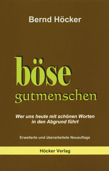 B�se Gutmenschen