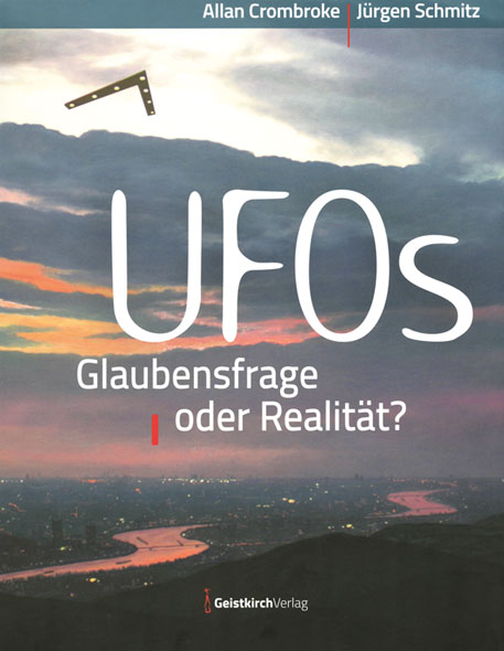 UFOs - Glaubensfrage oder Realit�t?