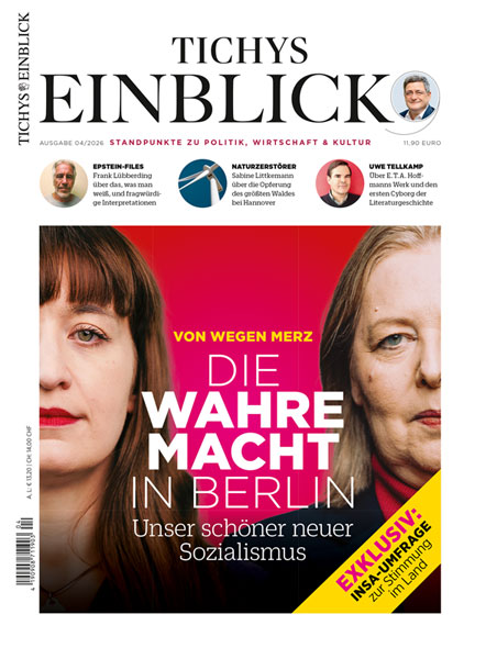 Tichys Einblick Ausgabe 04/2026