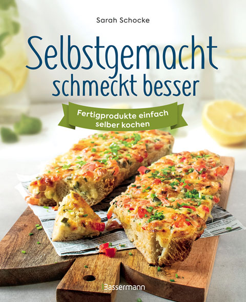 Selbstgemacht schmeckt besser. Fertigprodukte einfach selber kochen