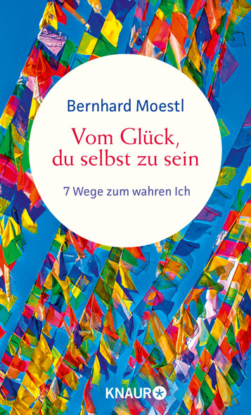 Vom Gl�ck, du selbst zu sein
