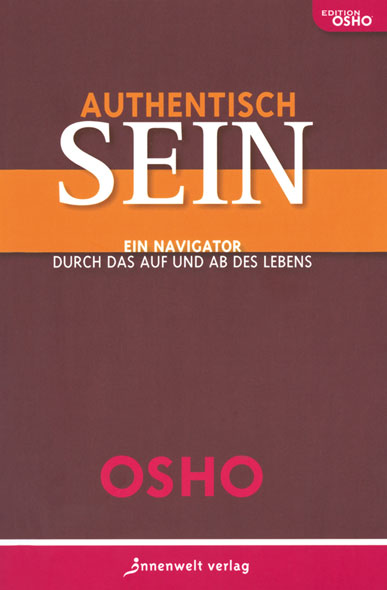 Authentisch sein!