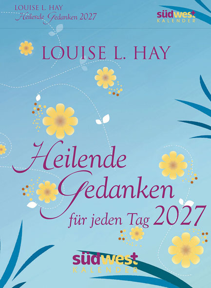Heilende Gedanken f�r jeden Tag 2027