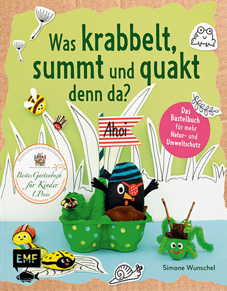Was krabbelt, summt und quakt denn da?