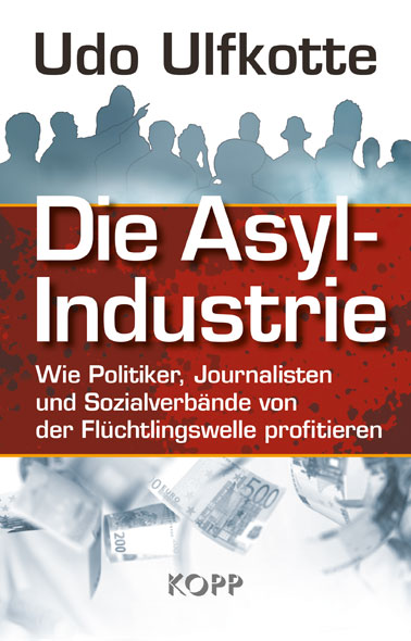 Die Asylindustrie