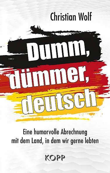 Dumm, dÃ¼mmer, deutsch