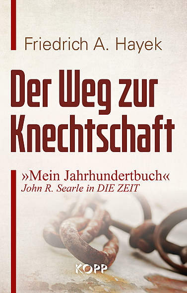 Der Weg zur Knechtschaft