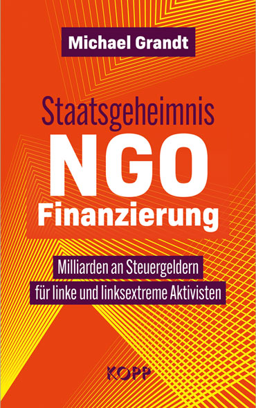 Staatsgeheimnis NGO-Finanzierung