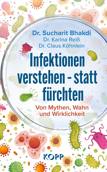 Infektionen verstehen - statt frchten