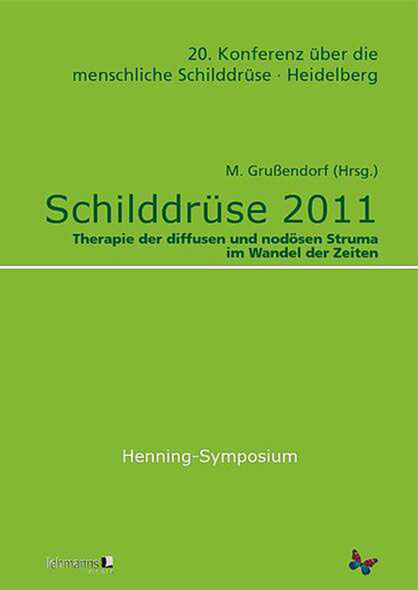 Schilddrüse 2011 - Henning-Symposium - Mängelartikel