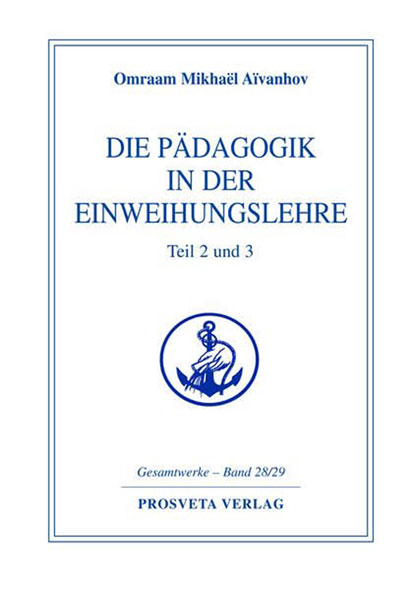 Die Pdagogik in der Einweihungslehre - Teil 2 und 3 - Mngelartikel