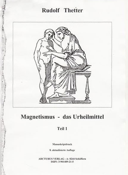 Magnetismus - das Urheilmittel - Mngelartikel