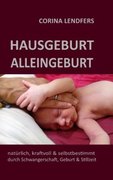 Hausgeburt - Alleingeburt_small