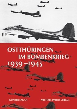 Ostthüringen im Bombenkrieg 1939-1945