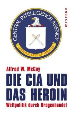 Die CIA und das Heroin