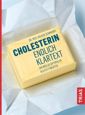Cholesterin - endlich Klartext