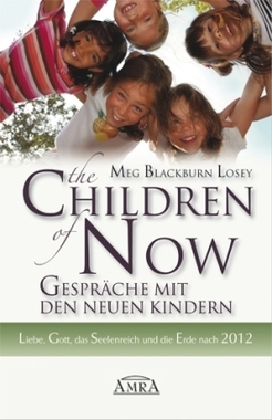 The Children of Now - Gespräche mit den Neuen Kindern