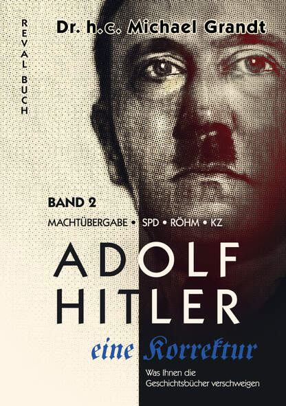 Adolf Hitler - eine Korrektur (2)