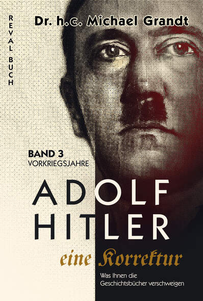 Adolf Hitler - eine Korrektur (3)